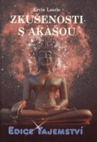 Zkušenosti s akašou - věda a pole kosmické paměti