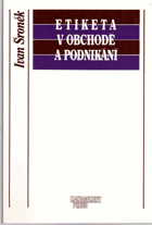 Etiketa v obchodě a podnikání