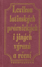 Lexikon latinských právnických i jiných výrazů a rčení