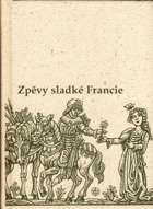 Zpěvy sladké Francie