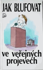 Jak blufovat ve veřejných projevech