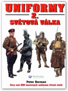 Uniformy - 2. světová válka (více než 250 barevných uniforem třiceti států)
