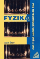 Fyzika - pro netechnické obory SOŠ a SOU