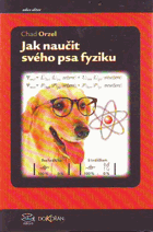Jak naučit svého psa fyziku Fyzika