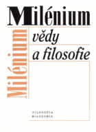 Milénium vědy a filosofie