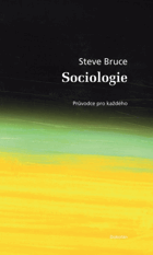 Sociologie - průvodce pro každého