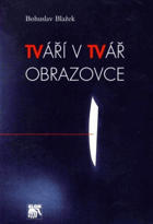 Tváří v tvář obrazovce