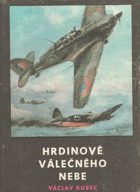 Hrdinové válečného nebe BEZ OBÁLKY!