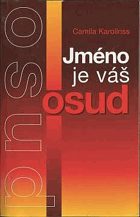 Jméno je váš osud