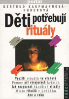 Děti potřebují rituály