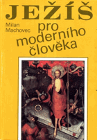 Ježíš pro moderního člověka