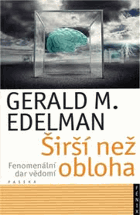 Širší než obloha Fenomenální dar vědomí