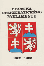 Kronika demokratického parlamentu 1989-1992