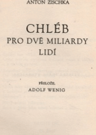 Chléb pro dvě miliardy lidí - hospodářsko-politická studie