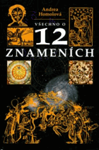 Všechno o 12 dvanácti znameních