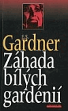 Záhada bílých gardénií