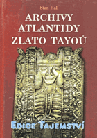 Archivy Atlantidy - zlato Tayoů