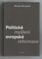 Politické myšlení evropské reformace DECENTNĚ ZATRHÁVÁNO FIXOU