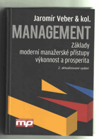 Management - základy, moderní manažerské přístupy, výkonnost a prosperita