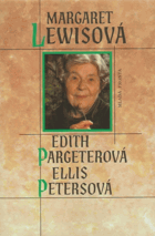 Edith Pargeterová - Ellis Petersová