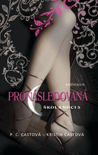 Pronásledovaná. Škola noci V