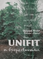 Unifit a biopěstování