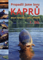 Propadli jsme lovu kaprů 1