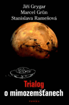 Trialog o mimozemšťanech