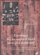 Koordinace hry na soupravě bicích nástrojů a doprovody VČ. CD