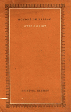Otec Goriot BEZ OBÁLKY!!!