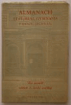 Almanach Státního reálného gymnasia v Praze, Ječná ul - na paměť století 1. české reálky