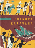 Ebenová karavana - román