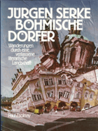 Böhmische Dörfer. Wanderungen durch eine verlassene literarische Landschaft.
