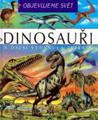 Dinosauři a další vyhynulá zvířata