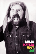 Nový ráj - Milan Knížák. Praha Výstavní síň Mánes 21.3.-21.4. 1996, Uměleckoprůmyslové ...