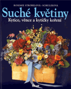 Suché květiny - kytice, věnce a kytičky koření