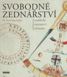 Svobodné zednářství - symboly, tajemství, význam