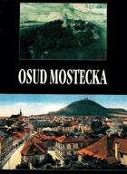 Osud Mostecka Člověk a životní prostředí včera a dnes