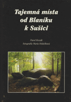 Tajemná místa od Blaníku k Sušici