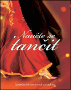 Naučte se tančit - společenské tance krok za krokem