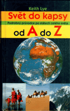 Svět do kapsy - podrobný průvodce po státech celého světa od A do Z