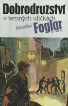 Dobrodružství v temných uličkách