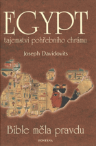 Egypt - tajemství pohřebního chrámu. Bible měla pravdu