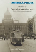Tramvaje a tramvajové tratě - historické centrum a Holešovice