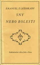 Sny nebo bolesti - básně (lyrická symfonie)