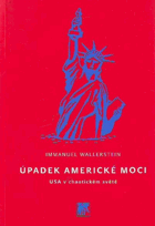 Úpadek americké moci - USA v chaotickém světě