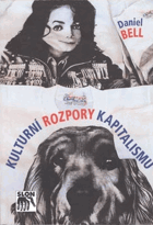 Kulturní rozpory kapitalismu ZATRHÁVÁNO FIXOU