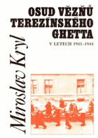 Osud vězňů terezínského ghetta