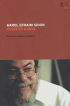 Červená kráva - rozhovory s Karlem Hvížďalou