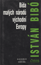 Bída malých národů východní Evropy - vybrané spisy